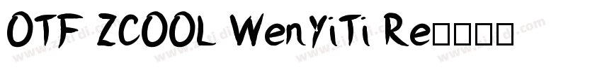 OTF ZCOOL WenYiTi Re字体转换